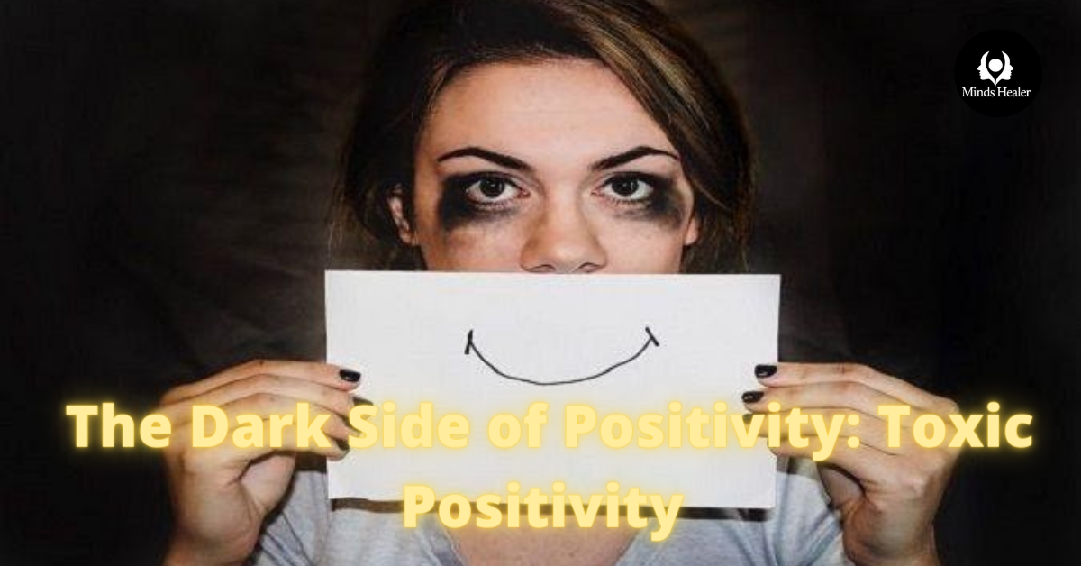 The Dark Side of Positivity Toxic Positivity (1)